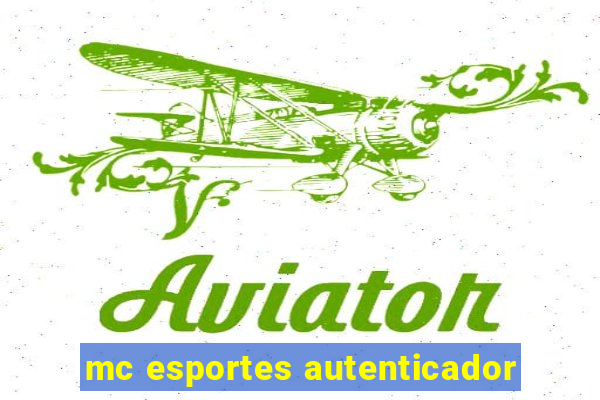 mc esportes autenticador