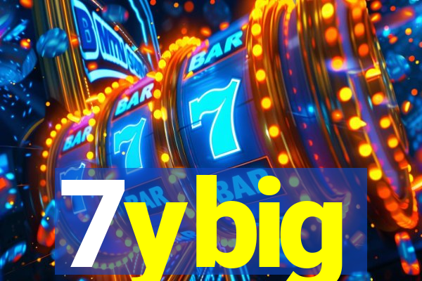 7ybig