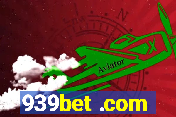 939bet .com