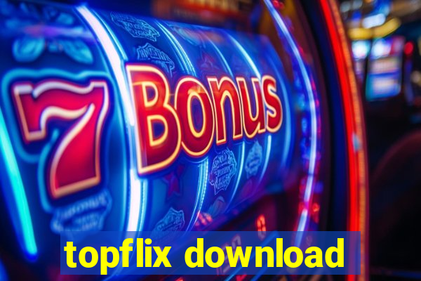 topflix download