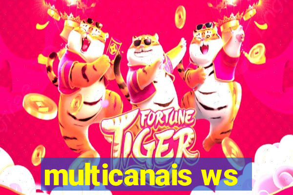 multicanais ws