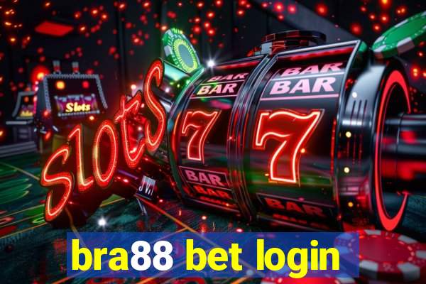 bra88 bet login