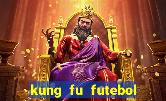 kung fu futebol clube dublado download utorrent