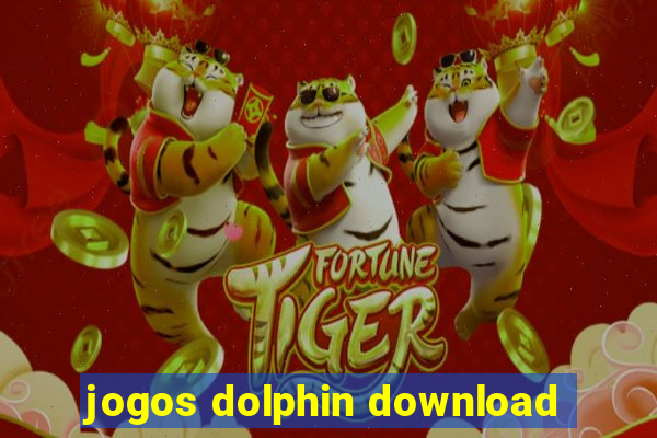 jogos dolphin download