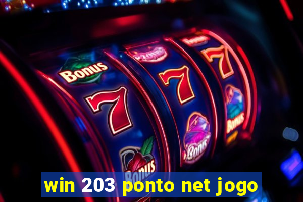 win 203 ponto net jogo