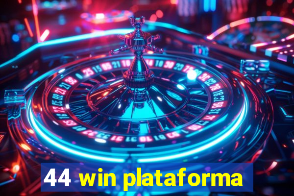 44 win plataforma