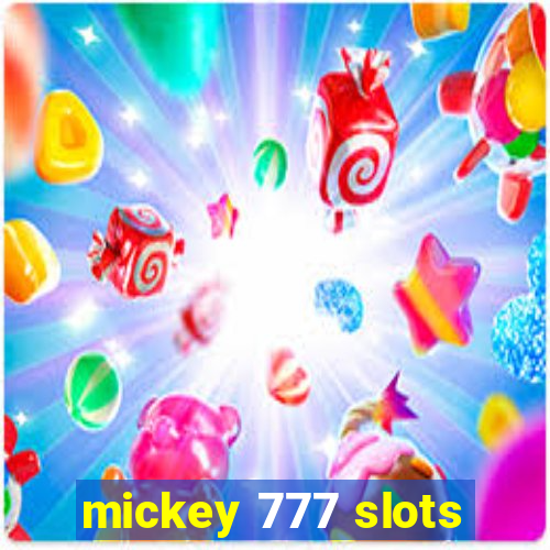 mickey 777 slots