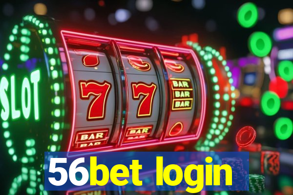 56bet login