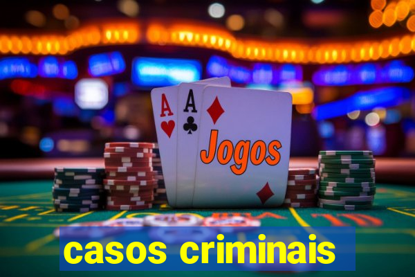 casos criminais