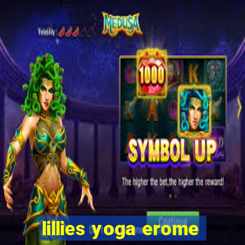 lillies yoga erome