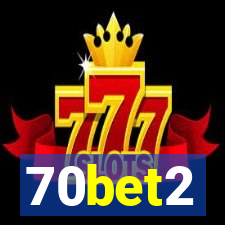 70bet2