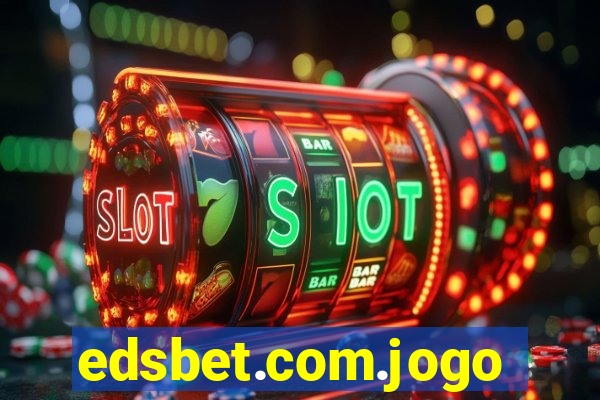 edsbet.com.jogos.app