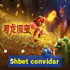 5hbet convidar