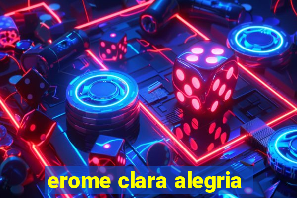 erome clara alegria