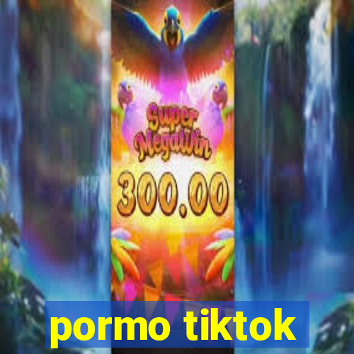 pormo tiktok