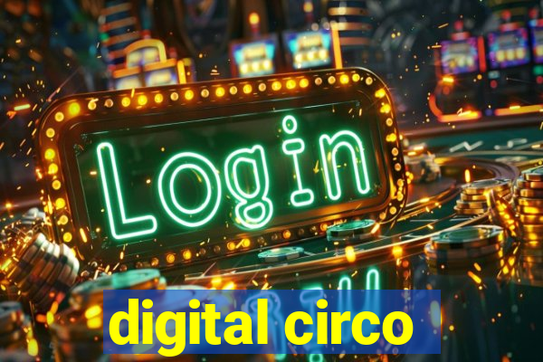 digital circo