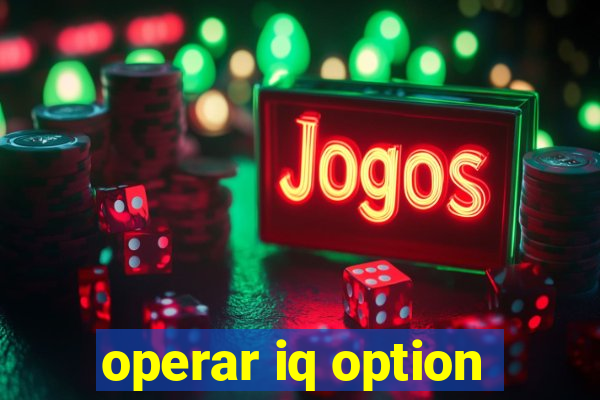 operar iq option