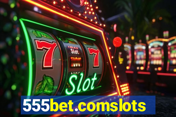 555bet.comslots