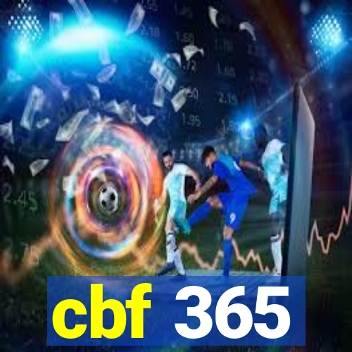 cbf 365