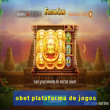 obet plataforma de jogos