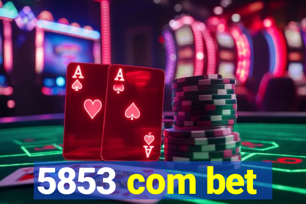 5853 com bet