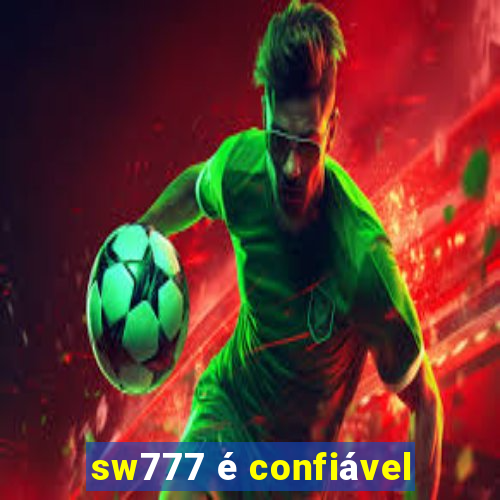 sw777 é confiável