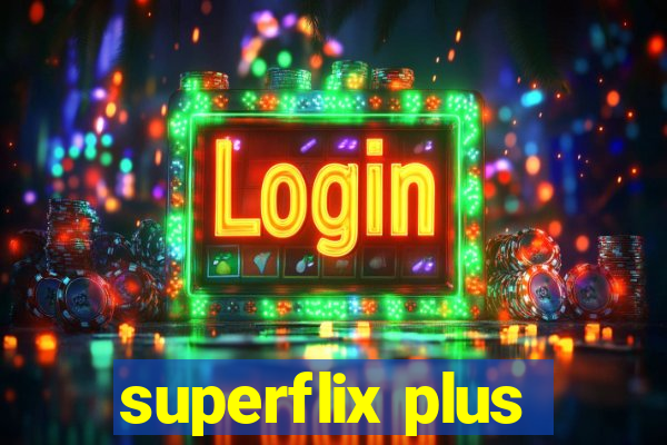 superflix plus