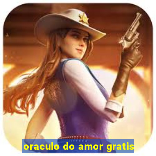 oraculo do amor gratis