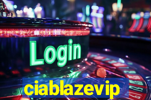 ciablazevip