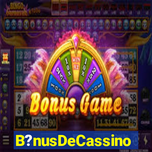 B?nusDeCassino