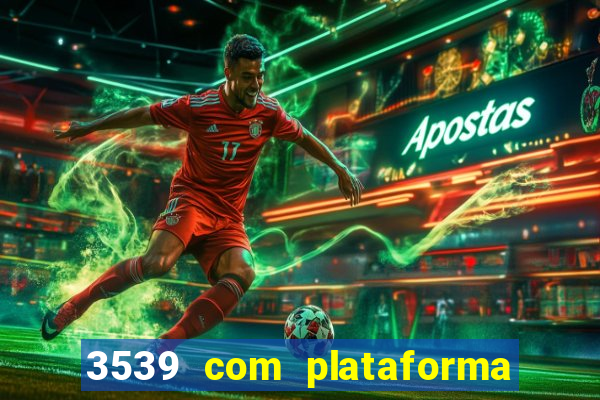 3539 com plataforma de jogos