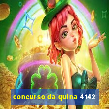 concurso da quina 4142