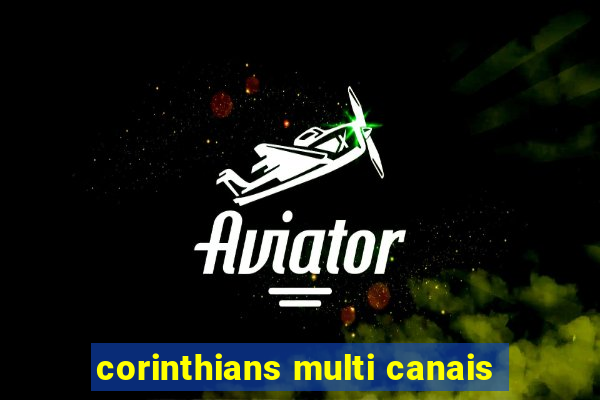 corinthians multi canais