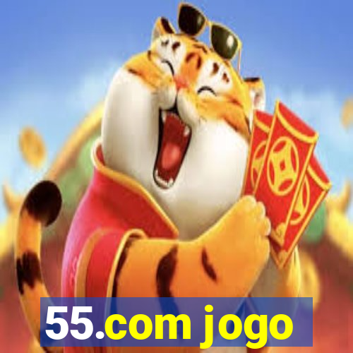 55.com jogo