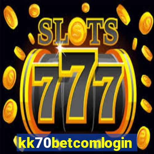 kk70betcomlogin