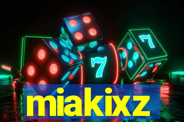 miakixz