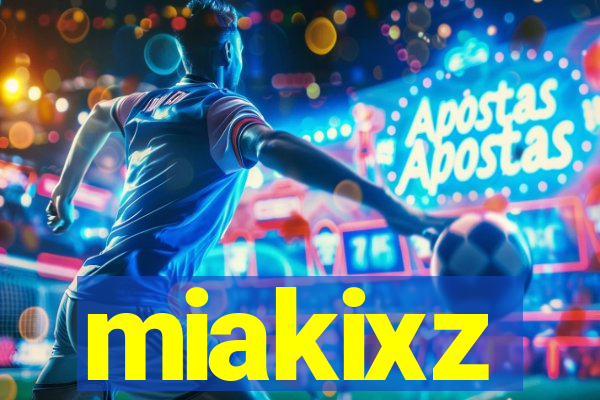 miakixz