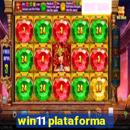 win11 plataforma