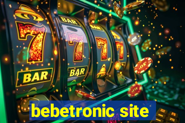 bebetronic site