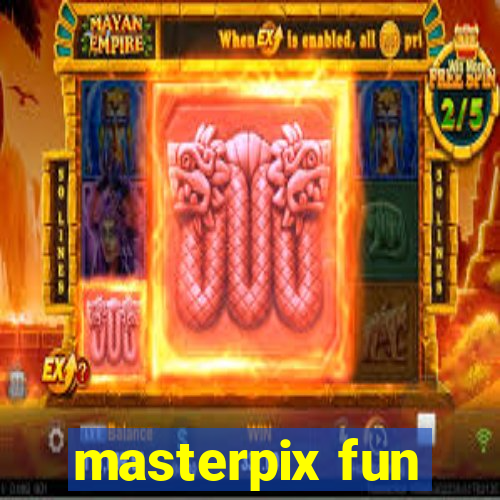 masterpix fun