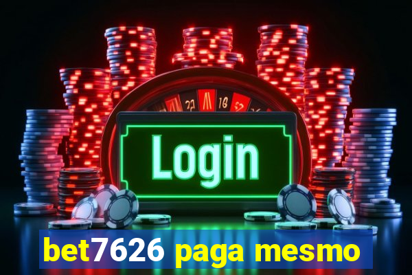 bet7626 paga mesmo