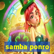 samba ponro