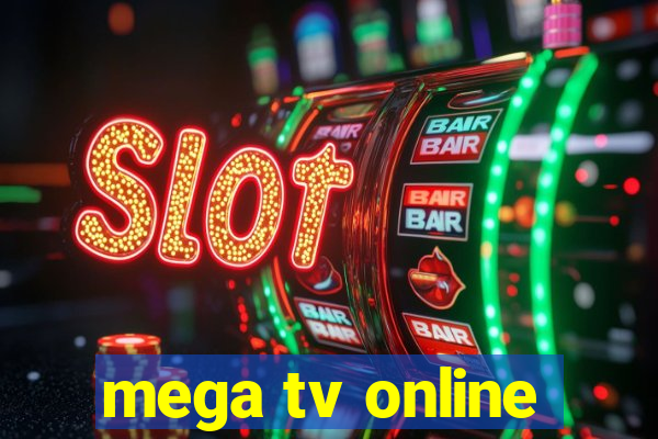 mega tv online