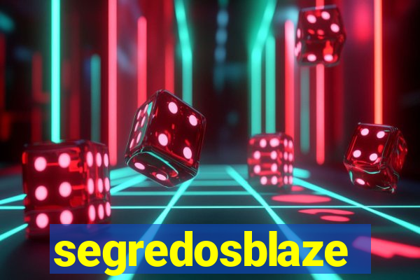 segredosblaze