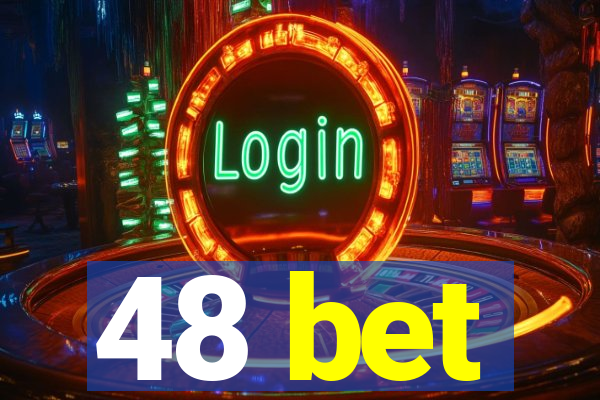 48 bet