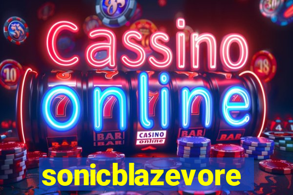 sonicblazevore