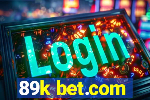 89k bet.com