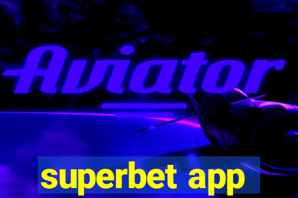 superbet app