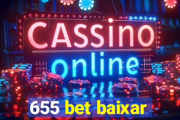 655 bet baixar