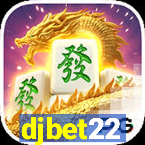 djbet22